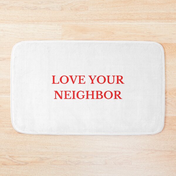 Item preview, Love Your Neighbor - Red designed and sold by ryanwfraser.