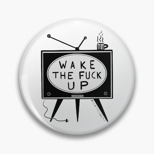 Item preview, Wake The Fuck Up designed and sold by Scritchbeat's Official Merch.