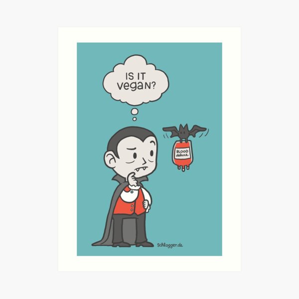 Vegan Vampire Art Print