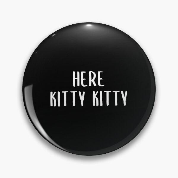 Item preview, Here Kitty Kitty (Black) designed and sold by quoteedesigns.