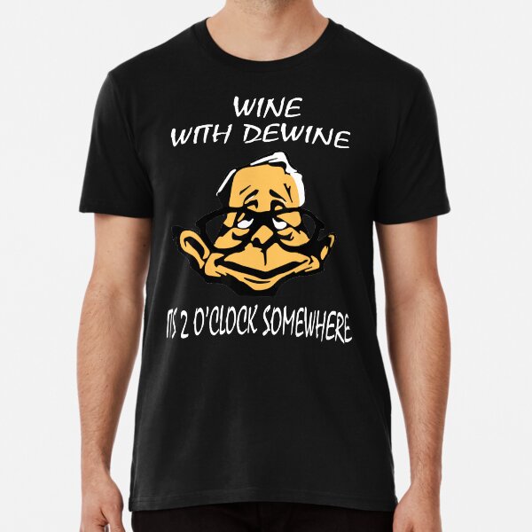 Wine with dewine hotsell t shirt