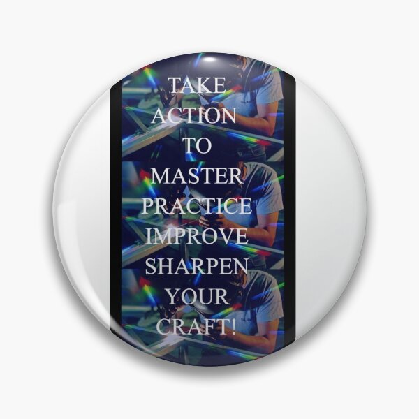 Item preview, TAKE ACTION TO MASTER, PRACTICE YOUR CRAFT designed and sold by Cupideros.