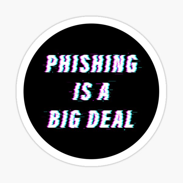 Item preview, Phishing is a big deal designed and sold by aloekat.