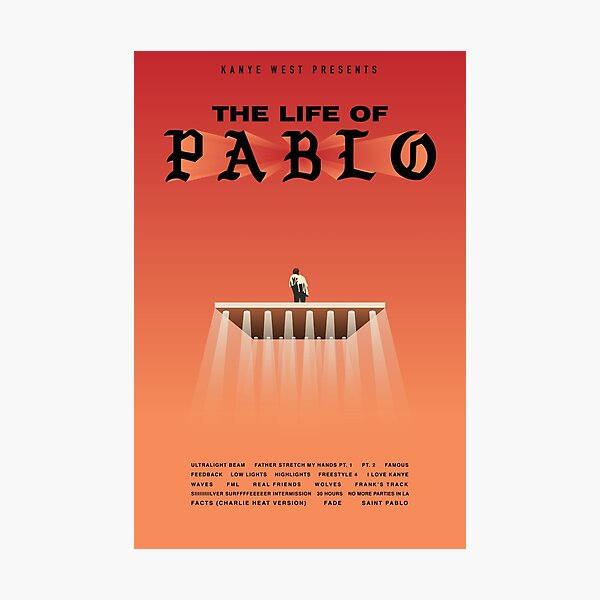Kanye West - The Life of Pablo Poster Photographic Print
