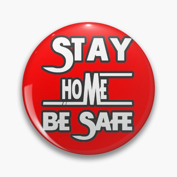 Item preview, Stay Home Be Safe #awareness #motivational designed and sold by RhondaVarner.
