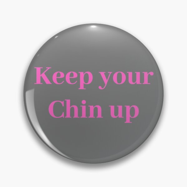 Item preview, Keep Your Chin Up - Pink designed and sold by ryanwfraser.
