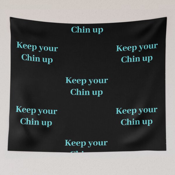 Item preview, Keep Your Chin Up - Turquoise designed and sold by ryanwfraser.
