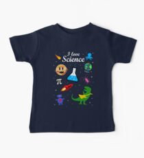 I Love Science Baby T-Shirt
