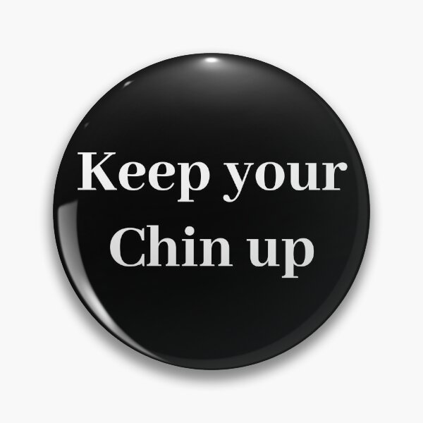 Item preview, Keep Your Chin Up - White designed and sold by ryanwfraser.