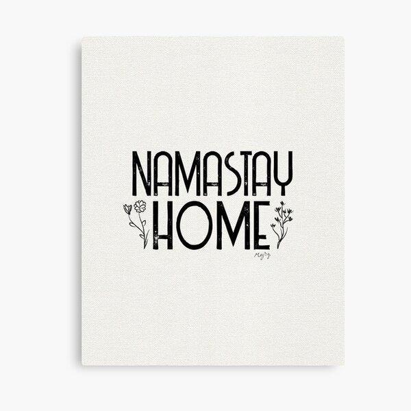 Namastay Home Canvas Print