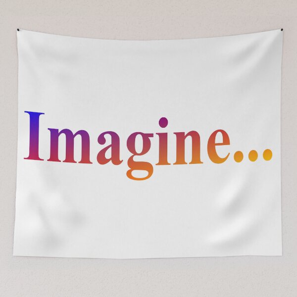 Item preview, Imagine designed and sold by Favorableresult.