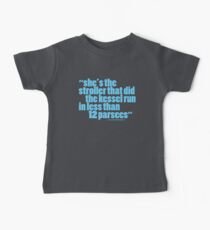 'she's the stroller that did the kessel run...' Baby Tee