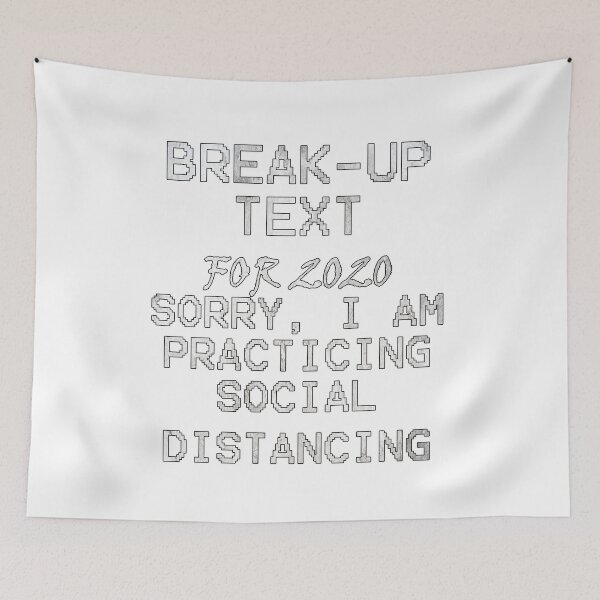 Item preview, Social Distancing Funny Quote: BREAK-UP TEXT For 2020, Sorry I Am Practicing Social Distancing designed and sold by Cute & Sassy Custom Gifting Boutiques.