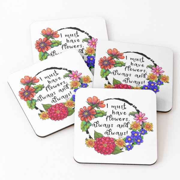 Item preview, I Must Have Flowers, Always and Always! | Floral Quotes | Cherie's Art (c)2020 designed and sold by CheriesArt.