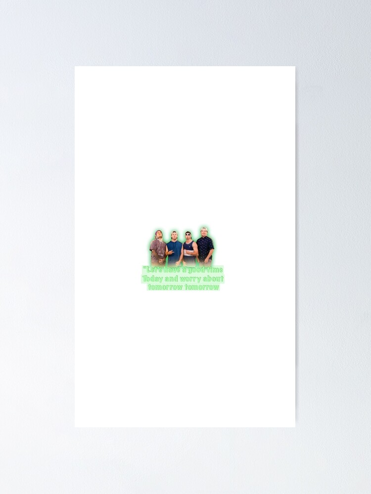 "Real Bros of Simi Valley Quote" Poster by aross8282 Redbubble