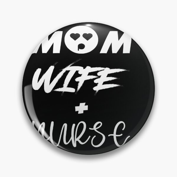 Item preview, Mom Wife Nurse Shirt, Funny Nurse Shirt, Nurse Appreciation, Nurse Mom, Gift for Wife, Anniversary, Nurse t-shirt, Nurse Gift, Wife Gift designed and sold by Noui Barka.