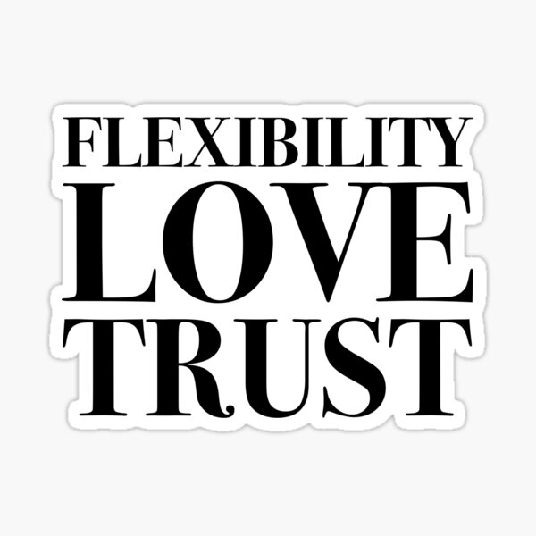 Item preview, Flexibility, Love and Trust designed and sold by Rebekah Higginbotham.