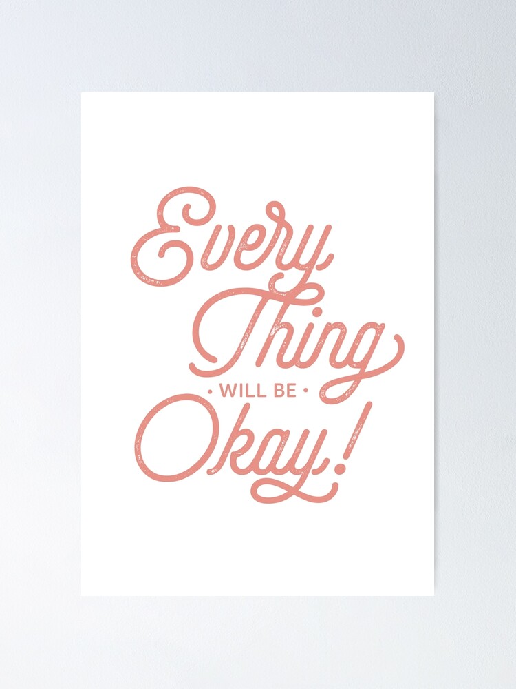 Alternate view of OKAY! Poster