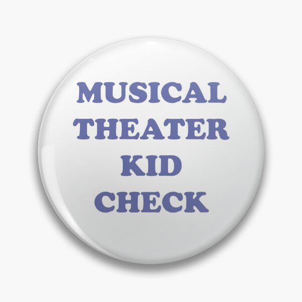 Item preview, Musical Theater Kid Check designed and sold by madigill.