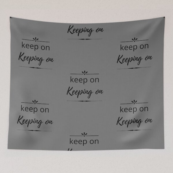 Item preview, Keep On Keeping On - Black designed and sold by ryanwfraser.