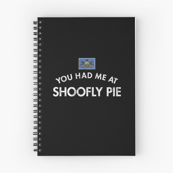 Item preview, You Had Me At Shoofly Pie Dessert Molasses Crumb Cake Hot Coffee Breakfast designed and sold by twHistory.