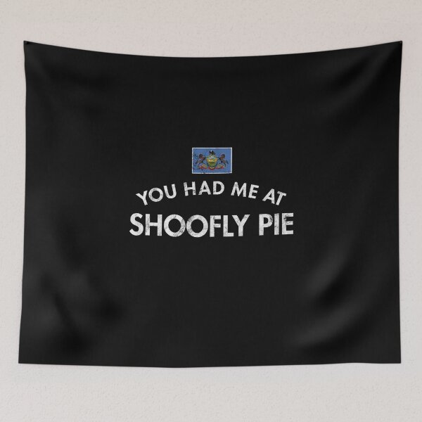 Item preview, You Had Me At Shoofly Pie Dessert Molasses Crumb Cake Hot Coffee Breakfast designed and sold by twHistory.