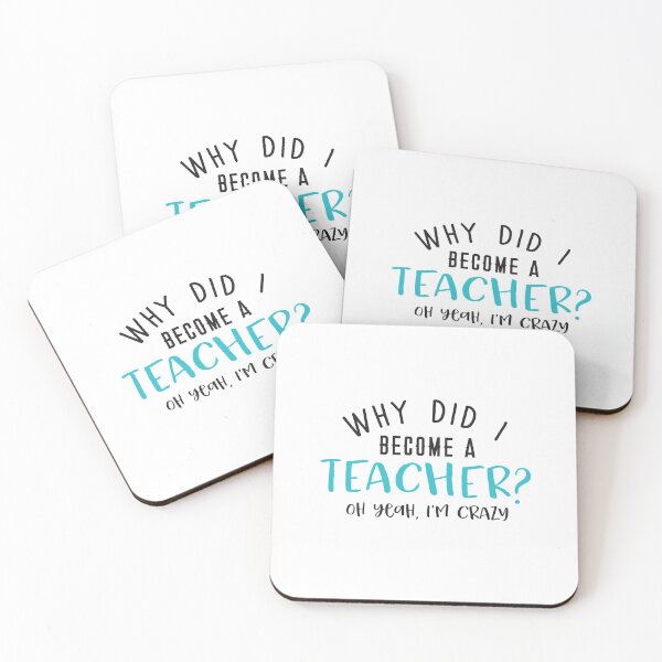 Item preview, Why did I become a TEACHER? Oh yeah, I'm crazy! designed and sold by jazzydevil.