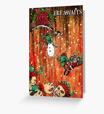 Elf Awaits - Parody Christmas Card Greeting Card