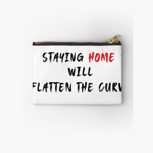 Item preview, staying home will flatten the curve  designed and sold by hobbystore0-0.