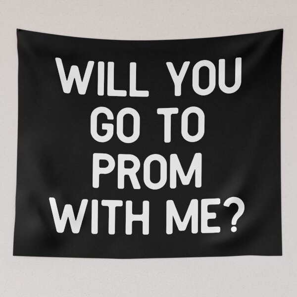 Item preview, Will You Got to Prom With Me? Promposal White designed and sold by Minnie777.