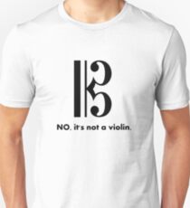 Alto Clef - NO, It's Not a Violin. Unisex T-Shirt