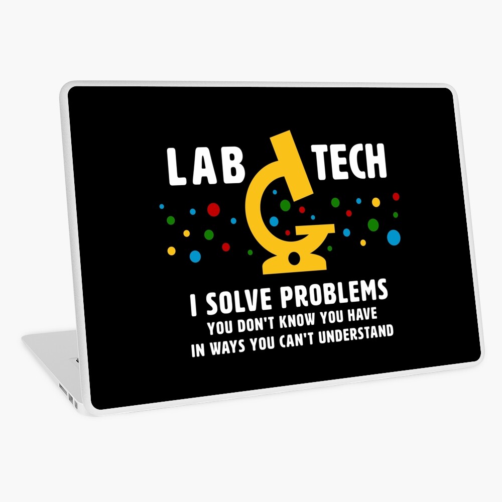 ""Lab Tech: I solve problems" - funny medical lab week ...