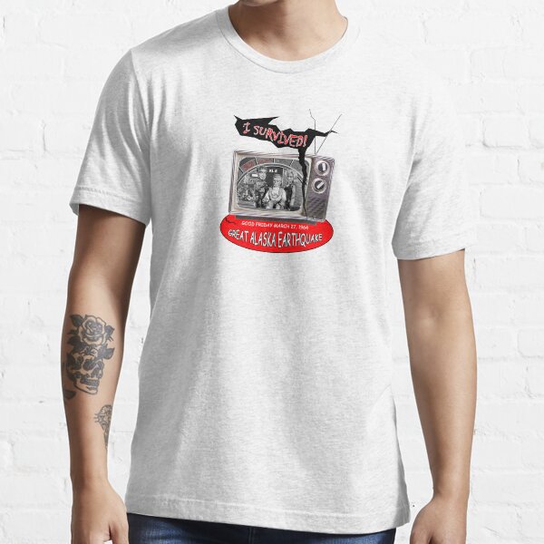Item preview, FIREBALL XL5 "I SURVIVED THE GREAT ALASKA EARTHQUAKE" designed and sold by Ed Rosek.