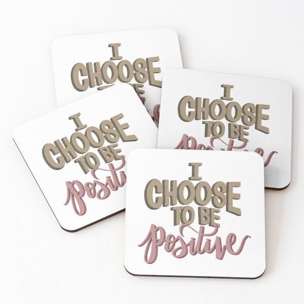 Item preview, I Choose To Be Positive designed and sold by Micayla Mirabella.