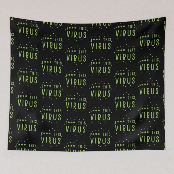 Item preview, F*** this VIRUS designed and sold by jazzydevil.
