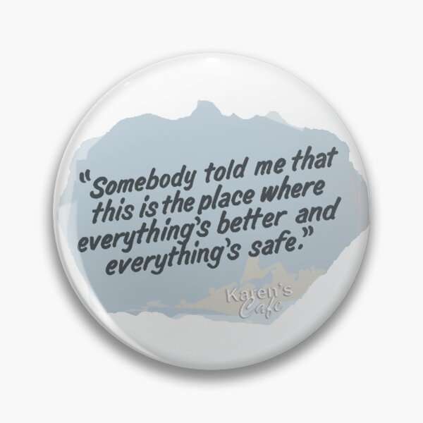 Item preview, Karen's Cafe quote designed and sold by rukhimonster.