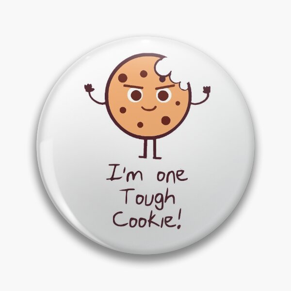 Item preview, Tough cookie designed and sold by rukhimonster.