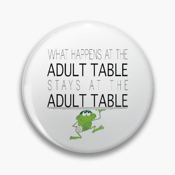 Item preview, Passover What Happens at the Adult Table Stays at the Adult Table design designed and sold by Eileen Morris.