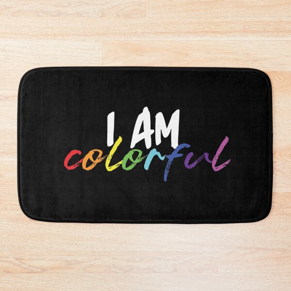 Item preview, I am Colorful designed and sold by TheCosmicBeetle.