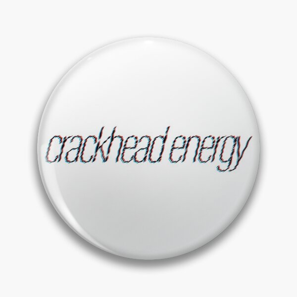 Item preview, crackhead energy - 3d designed and sold by emwing14.
