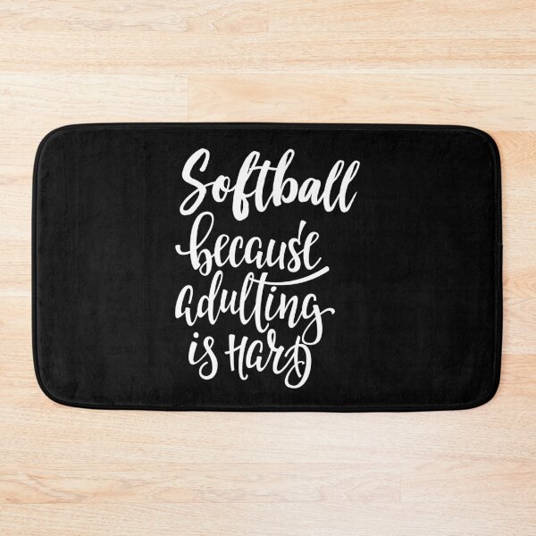 Item preview, Softball Because Adulting Is Hard designed and sold by ProjectX23.