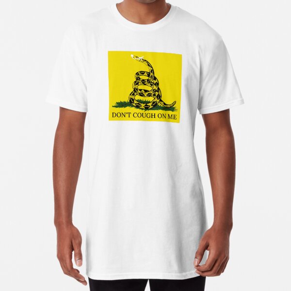 Don't Cough On Me Long T-Shirt