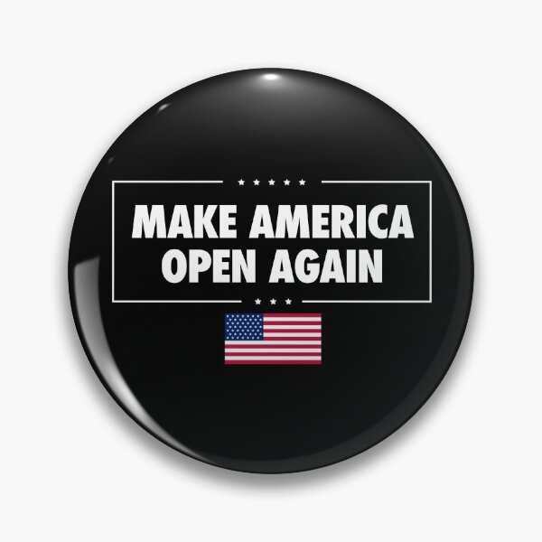 Item preview, MAKE AMERICA OPEN AGAIN  designed and sold by brizodesign.