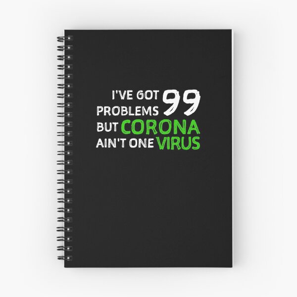 Item preview, 99 Problems But Coronavirus Ain’t One - Funny Corona Virus  designed and sold by brizodesign.