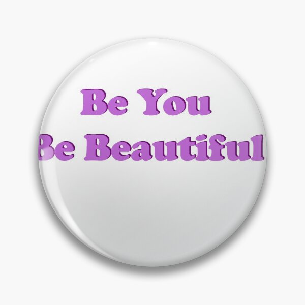 Item preview, Be You Be Beautiful designed and sold by madigill.
