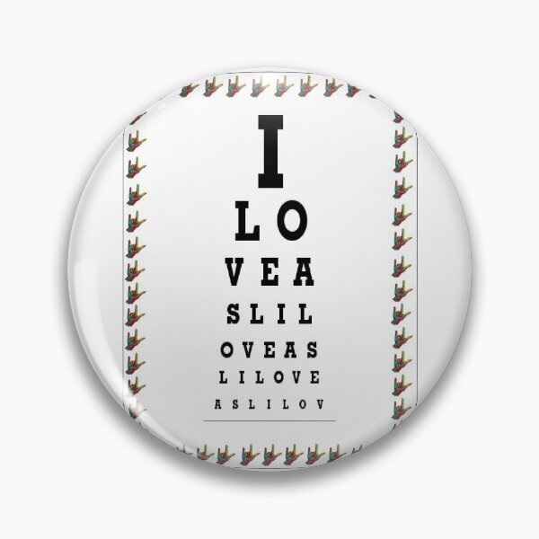 Item preview, I LOVE ASL EYE CHART designed and sold by EloiseArt.