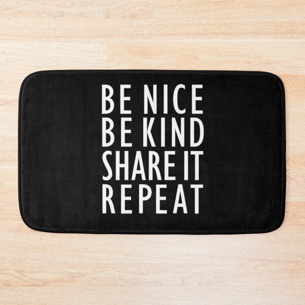 Item preview, Be nice, be kind, share it and repeat designed and sold by aktiveaddict.