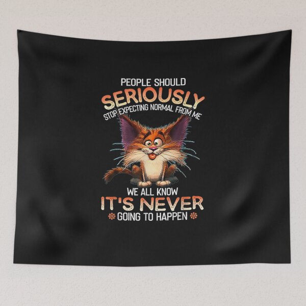 Item preview, People Should Seriously Stop Expecting Normal From Me designed and sold by iBestSellings.