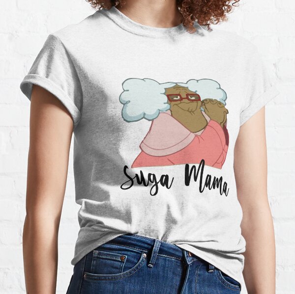 Suga Mama Proud T Shirts Redbubble