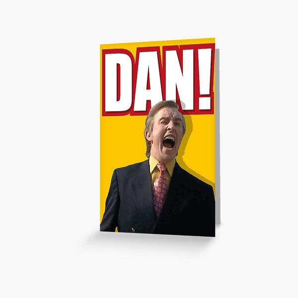 Alan Partridge "DAN!" Greeting Card